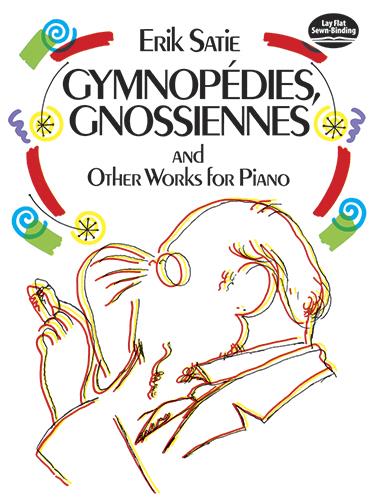 Gymnopédies,Gnossiennes and Other Works for Piano